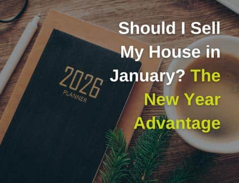 Should I Sell My House in January? The New Year Advantage Explained